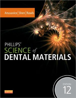 Phillips' Science of Dental Materials, 12e**