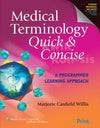Medical Terminology Quick & Concise : A Programmed Learning Approach**