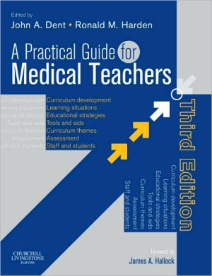 A Practical Guide for Medical Teachers, 3e **
