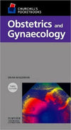 Churchill's Pocketbook of Obstetrics and Gynaecology, 3e **