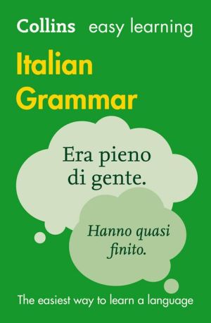 Easy Learning Italian Grammar : Trusted Support for Learning, 3e