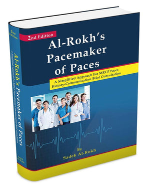 Al-Rokh's Pacemaker of Paces : A Simplified Approach for MRCP Paces History- Communication- Brief Consultation, 2e