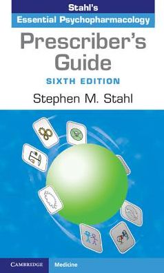 Prescriber's Guide : Stahl's Essential Psychopharmacology, 6e** | Book Bay KSA