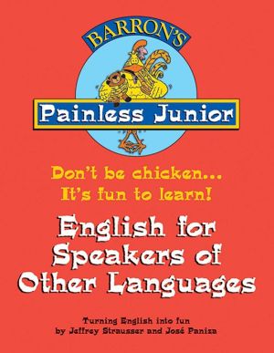Painless Junior: English for Speakers of Other Languages (Painless Junior Series)**