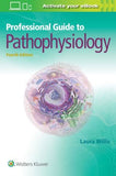 Professional Guide to Pathophysiology 4e