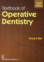 Textbook of Operative Dentistry, 3e**