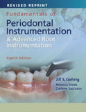 Fundamentals of Periodontal Instrumentation and Advanced Root Instrumentation, Enhanced Edition, 8e