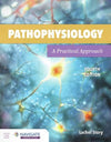 Pathophysiology: A Practical Approach, 4e**