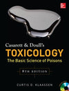 Casarett & Doull's Toxicology: The Basic Science of Poisons, 8e**