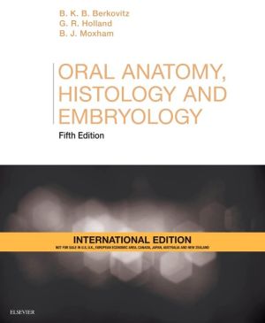 Oral Anatomy, Histology and Embryology (IE), 5e
