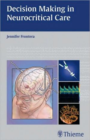 Decision Making in Neurocritical Care**