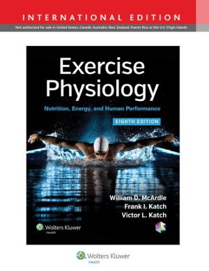 Exercise Physiology : Nutrition, Energy, and Human Performance (IE), 8e**