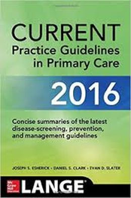 CURRENT Practice Guidelines in Primary Care 2016 (IE), 14e**