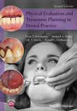 Physical Evaluation and Treatment Planning in Dental Practice, 2e