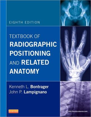 Textbook of Radiographic Positioning and Related Anatomy, 8e**