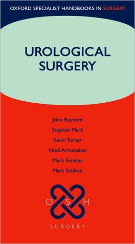 Urological Surgery (Oxford Specialist Handbooks in Surgery)