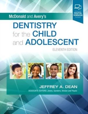 McDonald and Avery's Dentistry for the Child and Adolescent , 11e
