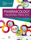 Pharmacology and the Nursing Process, 8e **