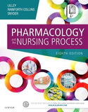 Pharmacology and the Nursing Process, 8e **