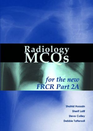 Radiology MCQs for the New FRCR: Pt. 2A