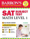 Barron's SAT Subject Test: Math Level 1 with Online Tests, 7e
