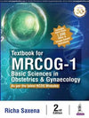 Textbook for MRCOG-1: Basic Sciences in Obstetrics and Gynaecology, 2e | Book Bay KSA