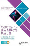 OSCEs for the MRCS Part B: A Bailey & Love Revision Guide, 2e