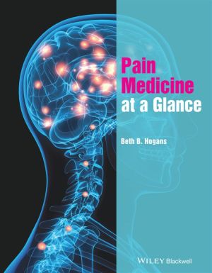 Pain Medicine at a Glance