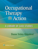 Occupational Therapy in Action : A Library of Case Studies**