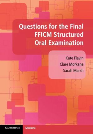 Questions for the Final FFICM Structured Oral Examination