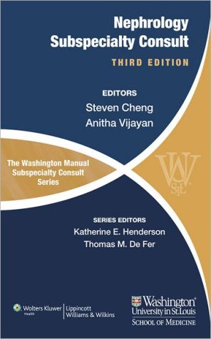 The Washington Manual of Nephrology Subspecialty Consult, 3e**