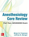 Anesthesiology Core Review: Part Two-Advanced Exam**