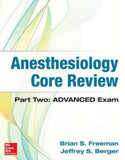 Anesthesiology Core Review: Part Two-Advanced Exam**