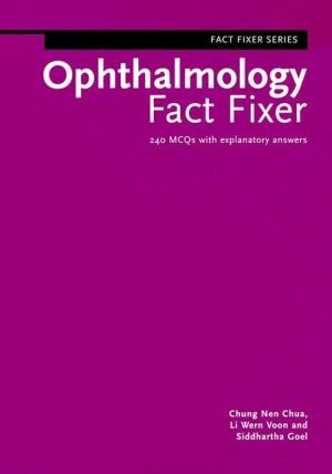 Ophthalmology Fact Fixer : 240 MCQs with Explanatory Answers | Book Bay KSA