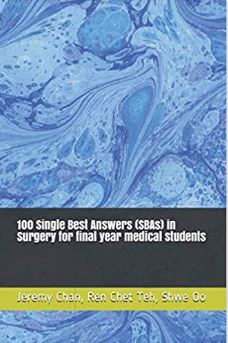 100 Single Best Answers (SBAs) in Surgery for final year medical students