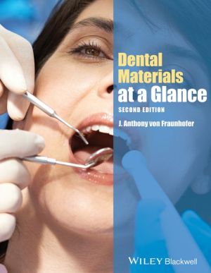 Dental Materials at a Glance, 2e