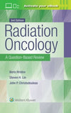 Radiation Oncology: A Question-Based Review, 3e