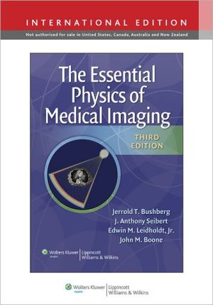 The Essential Physics of Medical Imaging (IE), 3e**