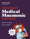 The Ultimate Medical Mnemonic Comic Book: 150+ Cartoons and Jokes for Memorizing Medical Concepts (Kaplan Test Prep) | Book Bay KSA