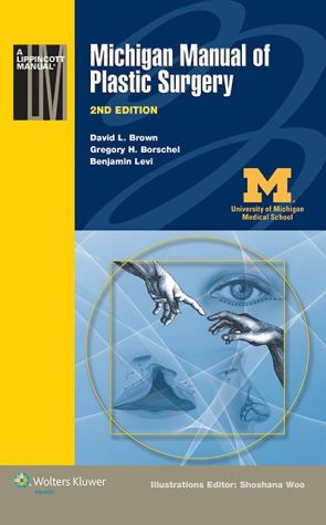 Michigan Manual of Plastic Surgery, 2e**