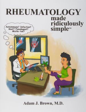 Rheumatology Made Ridiculously Simple