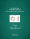 DNA Repair and Replication : Mechanisms and Clinical Significance | Book Bay KSA