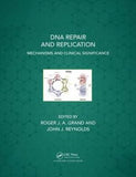 DNA Repair and Replication : Mechanisms and Clinical Significance | Book Bay KSA
