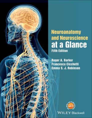 Neuroanatomy and Neuroscience at a Glance, 5e