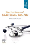 Mechanisms of Clinical Signs (IE), 3e