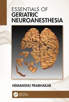 Essentials of Geriatric Neuroanesthesia