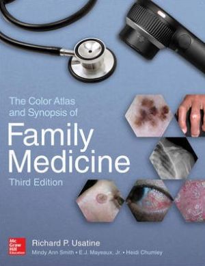 The Color Atlas and Synopsis of Family Medicine, 3e