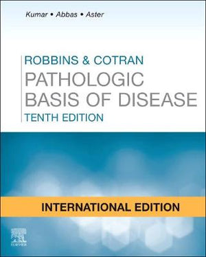 Robbins and Cotran Pathologic Basis of Disease (IE), 10e**
