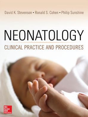 Neonatology: Clinical Practice and Procedures