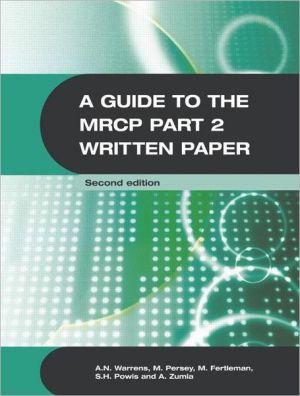 A Guide to the MRCP Part 2 Written Paper, 2e